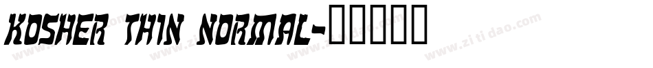 Kosher Thin Normal字体转换